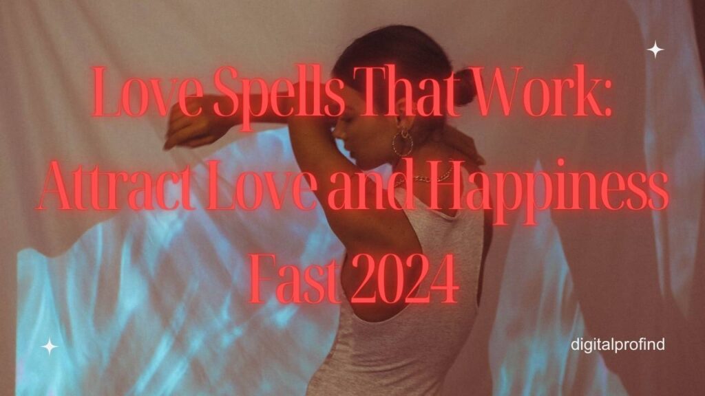 Woman in light gray tank top, overlaid with text about love spells to attract love and happiness in 2024.